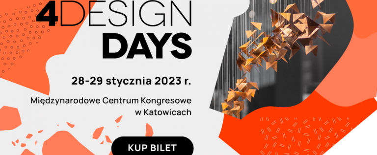 Pobaw się designem, zachwyć architekturą, poszerz wnętrzarskie horyzonty!￼Dni otwarte 4 Design Days już 28 i 29 stycznia w Katowicach